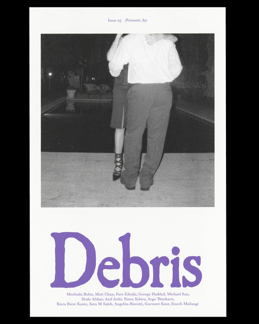 Debris Magazine Issue 05: Prismatic Joy